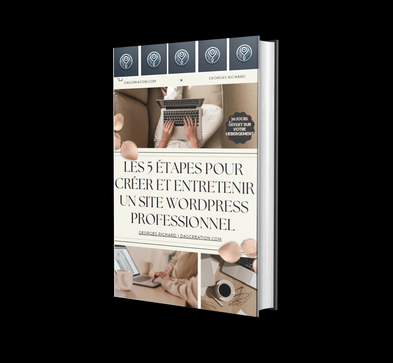 Les 5 étapes pour créer et entretenir un site WordPress professionnel